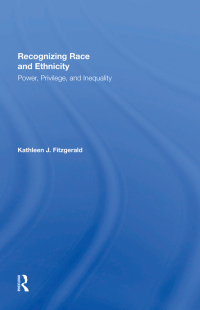 Cover image: Recognizing Race and Ethnicity, Student Economy Edition 1st edition 9780367300678