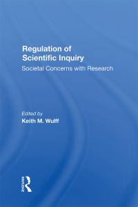 表紙画像: Regulation Of Scientific Inquiry 1st edition 9780367300982