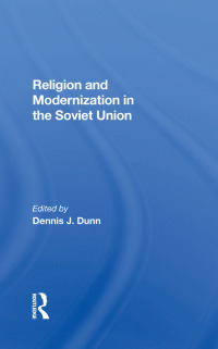 Cover image: Religion And Modernization In The Soviet Union 1st edition 9780367285579