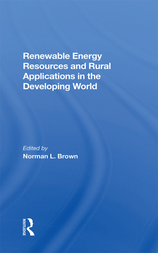 表紙画像: Renewable Energy Resources And Rural Applications In The Developing World 1st edition 9780367285623