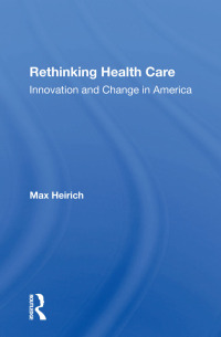 Cover image: Rethinking Health Care 1st edition 9780367285883