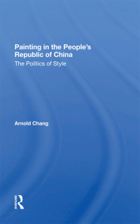 Cover image: Painting In The People's Republic Of China 1st edition 9780367297572