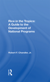 Cover image: Rice In The Tropics 1st edition 9780367301514