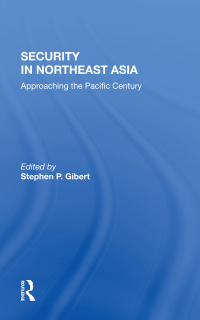Cover image: Security In Northeast Asia 1st edition 9780429305719