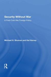 Cover image: Security Without War 1st edition 9780367286989