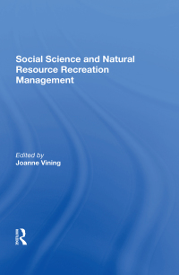 Imagen de portada: Social Science And Natural Resource Recreation Management 1st edition 9780367287610