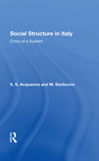 Omslagafbeelding: Social Structure In Italy 1st edition 9780367287672