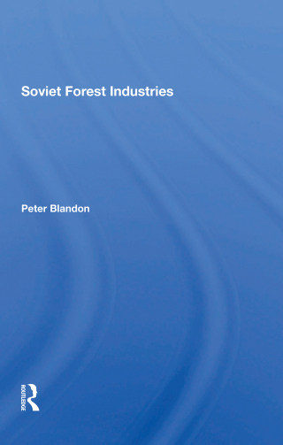 Cover image: Soviet Forest Industries 1st edition 9780367288204