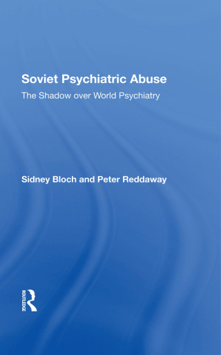 Cover image: Soviet Psychiatric Abuse 1st edition 9780367288365