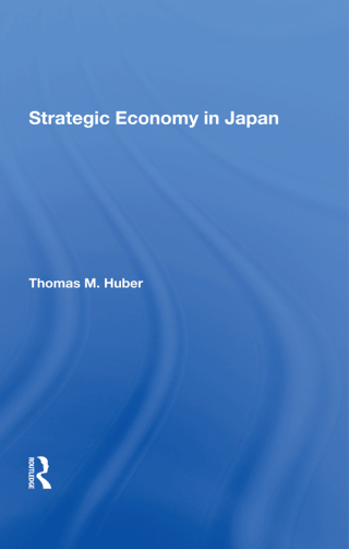 Imagen de portada: Strategic Economy In Japan 1st edition 9780367288853