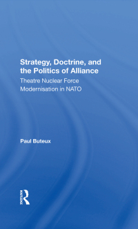 Cover image: Strategy, Doctrine, And The Politics Of Alliance 1st edition 9780367288938