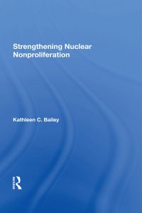 Cover image: Strengthening Nuclear Nonproliferation 1st edition 9780367288952