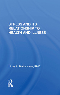 表紙画像: Stress And Its Relationship To Health And Illness 1st edition 9780367288983