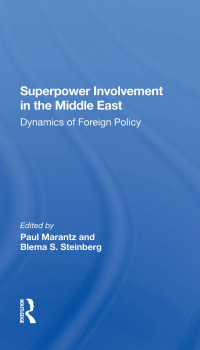 Omslagafbeelding: Superpower Involvement In The Middle East 1st edition 9780367289195