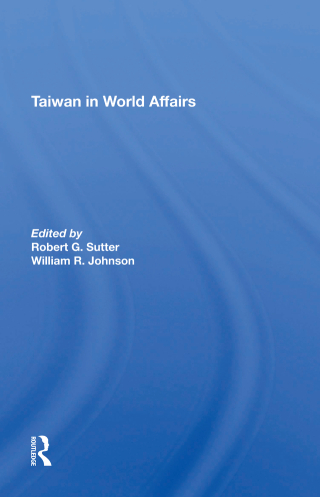 Cover image: Taiwan In World Affairs 1st edition 9780367289416
