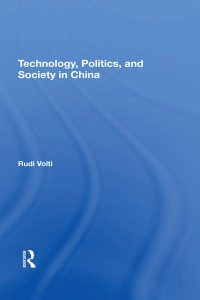 Cover image: Technology, Politics, And Society In China 1st edition 9780367305246