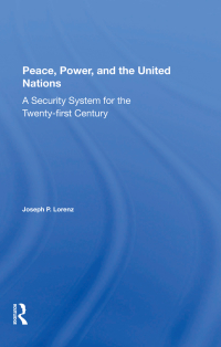 Cover image: Peace, Power, And The United Nations 1st edition 9780367282509