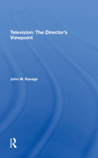 Cover image: Television: The Director's Viewpoint 1st edition 9780367289812