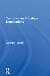 Imagen de portada: Terrorism And Hostage Negotiations 1st edition 9780367289898