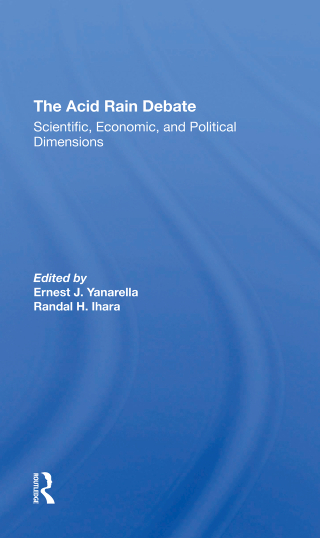 Cover image: The Acid Rain Debate 1st edition 9780367305444
