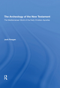 Cover image: The Archaeology Of The New Testament 1st edition 9780367290184