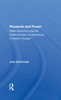 Cover image: Peasants And Power 1st edition 9780367298005