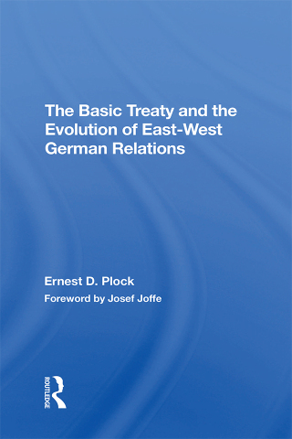 表紙画像: The Basic Treaty And The Evolution Of East-west German Relations 1st edition 9780367305758