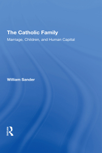 Cover image: The Catholic Family 1st edition 9780367306014