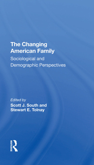 Imagen de portada: The Changing American Family 1st edition 9780367306151