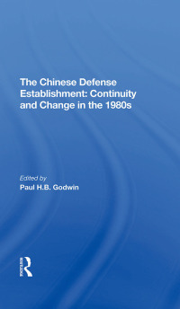 Cover image: The Chinese Defense Establishment 1st edition 9780367290818