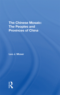 Titelbild: The Chinese Mosaic 1st edition 9780367290832