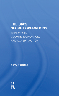 Immagine di copertina: The Cia's Secret Operations 1st edition 9780367290887