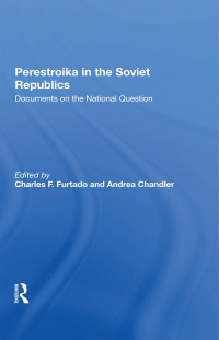 表紙画像: Perestroika In The Soviet Republics 1st edition 9780367298081