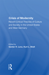 Imagen de portada: The Crisis Of Modernity 1st edition 9780367306557