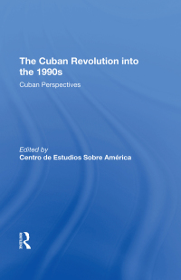 表紙画像: The Cuban Revolution Into The 1990s 1st edition 9780367291129