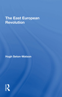 Cover image: The East European Revolution 1st edition 9780367306922