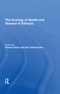 Cover image: The Ecology Of Health And Disease In Ethiopia 1st edition 9780367306946