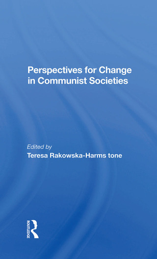 Imagen de portada: Perspectives For Change In Communist Societies 1st edition 9780367298135
