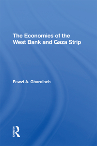 صورة الغلاف: The Economies Of The West Bank And Gaza Strip 1st edition 9780367291617