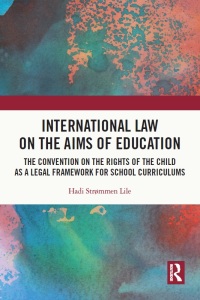 Cover image: International Law on the Aims of Education 1st edition 9780367682323