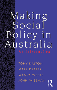 Cover image: Making Social Policy in Australia 1st edition 9781864480238
