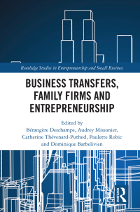 Imagen de portada: Business Transfers, Family Firms and Entrepreneurship 1st edition 9780367685515
