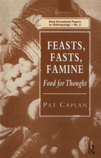 Imagen de portada: Feasts, Fasts, Famine 1st edition 9780367718053