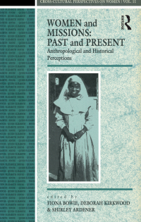 Immagine di copertina: Women and Missions: Past and Present 1st edition 9780854967384