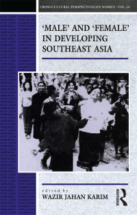 Imagen de portada: Male and Female in Developing South-East Asia 1st edition 9781859730270