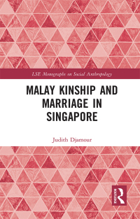 Imagen de portada: Malay Kinship and Marriage in Singapore 1st edition 9781845200053
