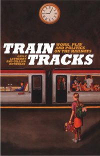 Omslagafbeelding: Train Tracks 1st edition 9781845200824