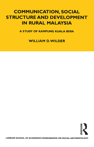 Cover image: Communication, Social Structure and Development in Rural Malaysia 1st edition 9781845204778