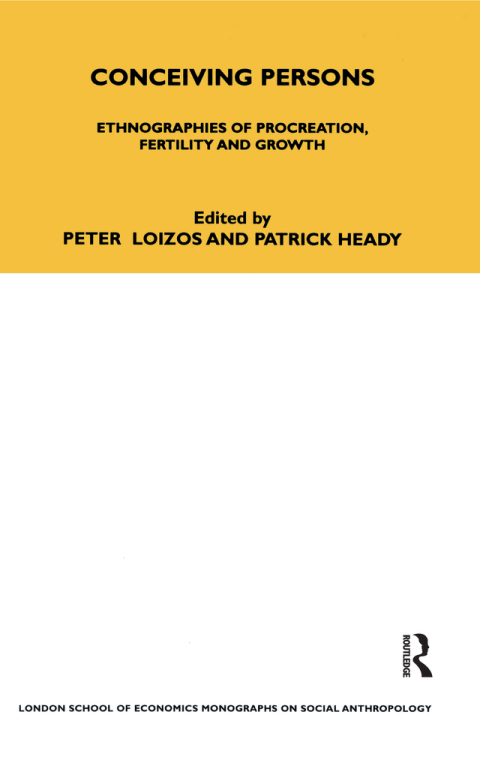 Conceiving Persons: Ethnographies of Procreation, Fertility and Growth Volume 68, 1st Edition - FULL INSTANT DOWNLOAD | PDF DOCX EPUB
