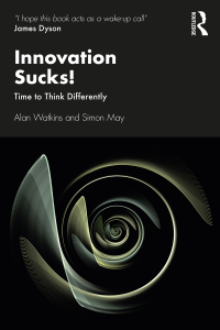 Cover image: Innovation Sucks! 1st edition 9780367681920